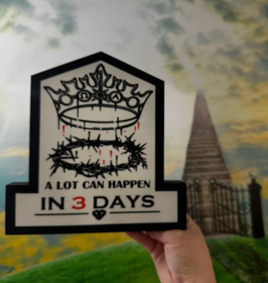 A lot can happen in 3 Days -Light Box
